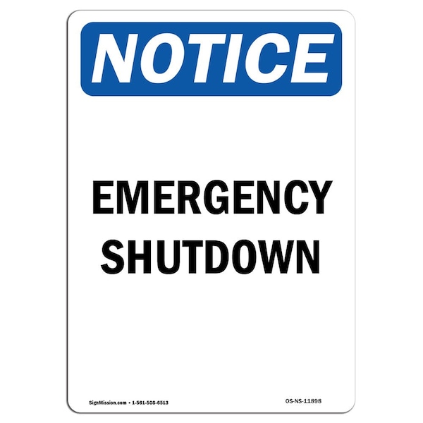 Safety Sign, OSHA Notice, 5" Height, Emergency Shutdown Sign, Portrait, 10PK